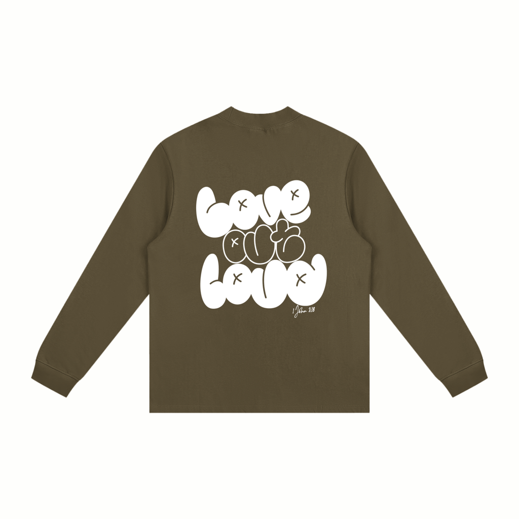 LOVE OUT LOUD,FAITH BASED,AREVUT,LONG SLEEVE,TSHIRT,SWEATSHIRT